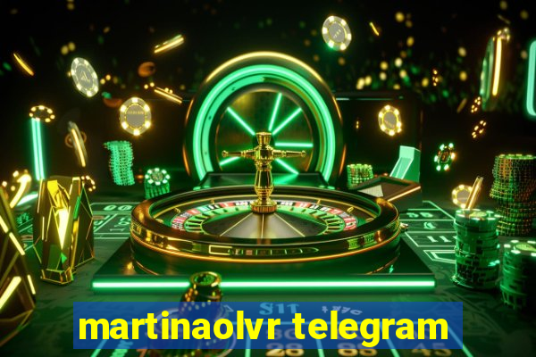 martinaolvr telegram